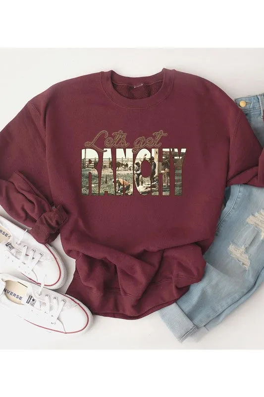 Let's Get Ranchy Sweatshirt